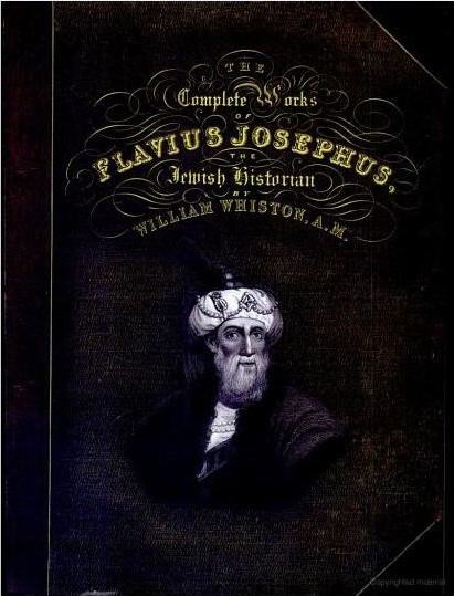 William Whiston  فى كتابة The Complete Works of Flavius Josephus  صفحة 595 .....